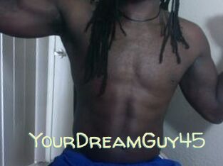 YourDreamGuy45