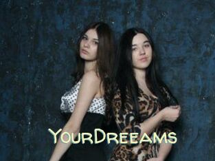 YourDreeams
