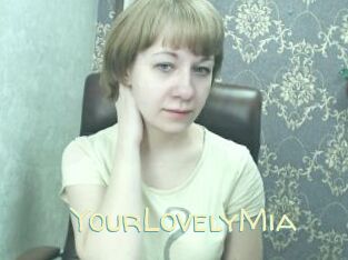 YourLovelyMia
