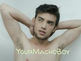 YourMachoBoy