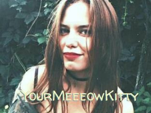 YourMeeeowKitty