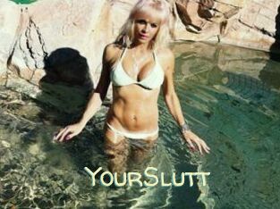YourSlutt
