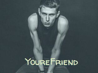 YoureFriend