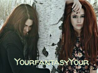 YourfantasyYour