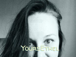 YoursEthel