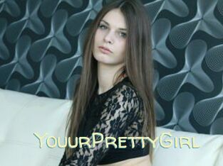 YouurPrettyGirl