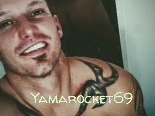 Yamarocket69