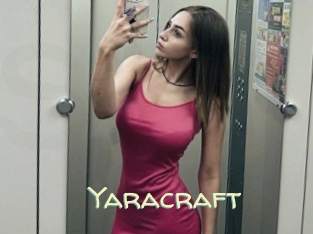 Yaracraft