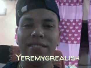 Yeremygrealish