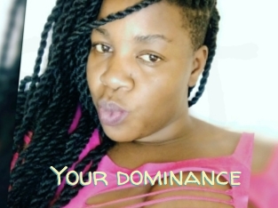 Your_dominance