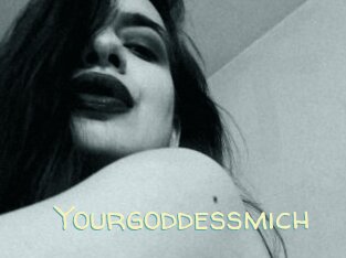 Yourgoddessmich