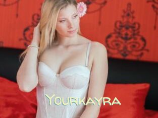 Yourkayra