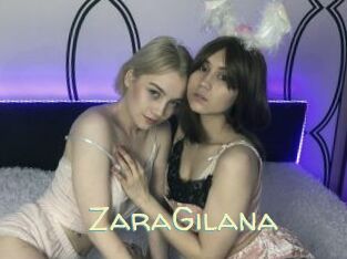ZaraGilana