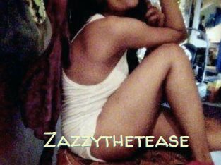 Zazzythetease