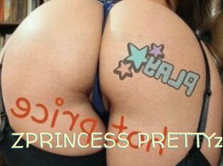 ZPRINCESS_PRETTYz